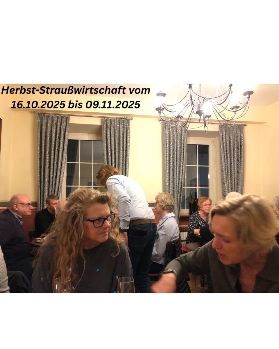 Herbst-Straußwirtschaft Weingut Hanka Geisenheim
